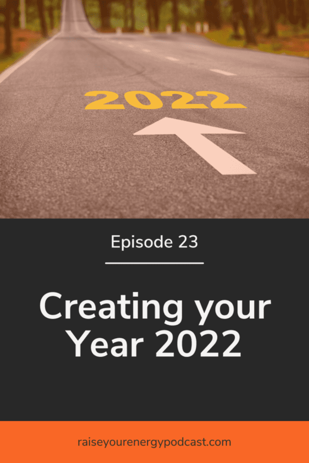 Creating Your Year 2022