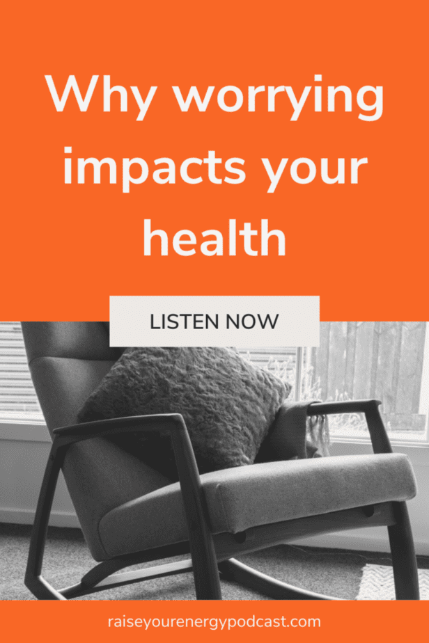 Why worrying impacts your health