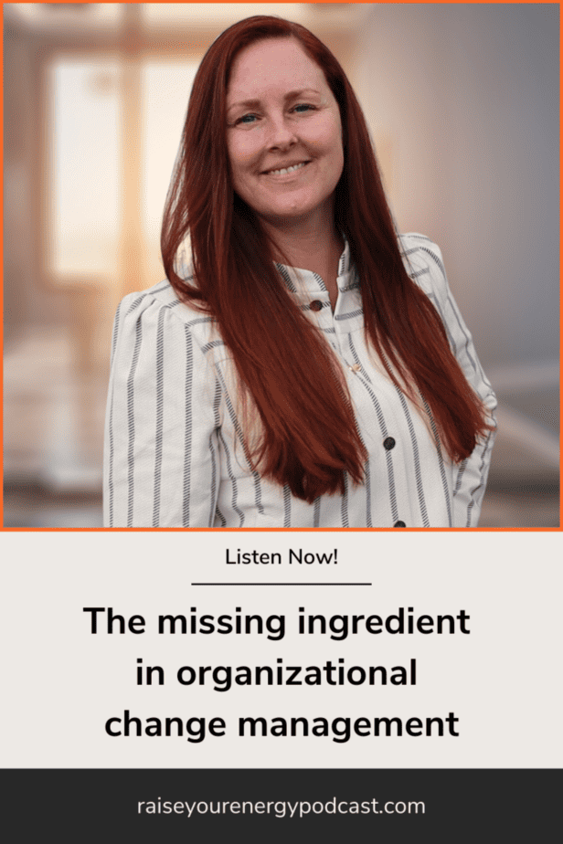 missing ingredient in change management