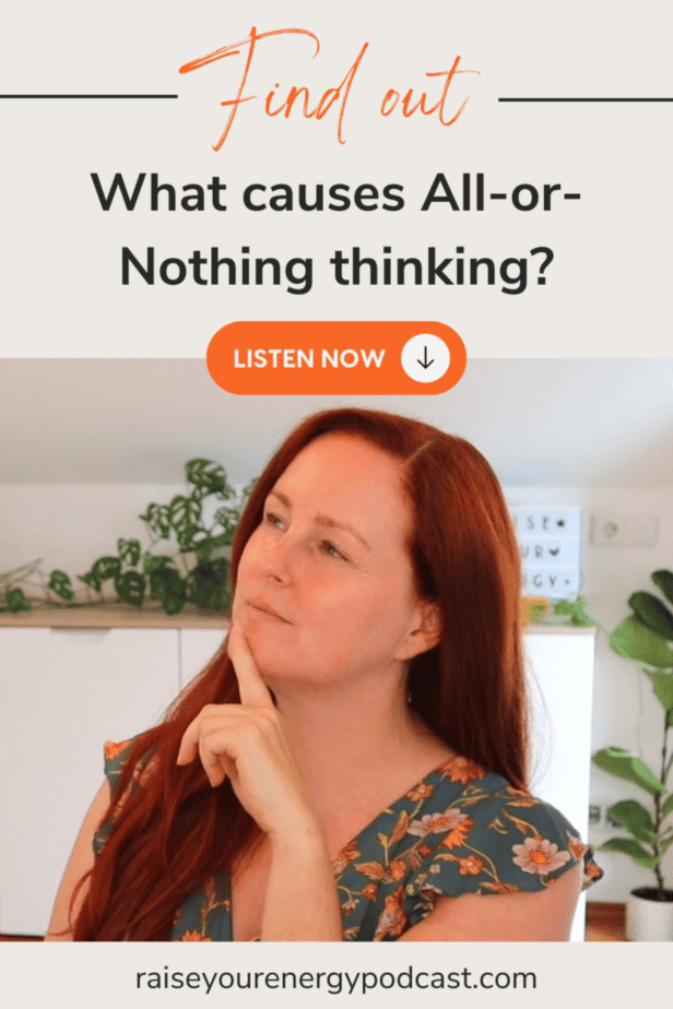 All-or-Nothing thinking